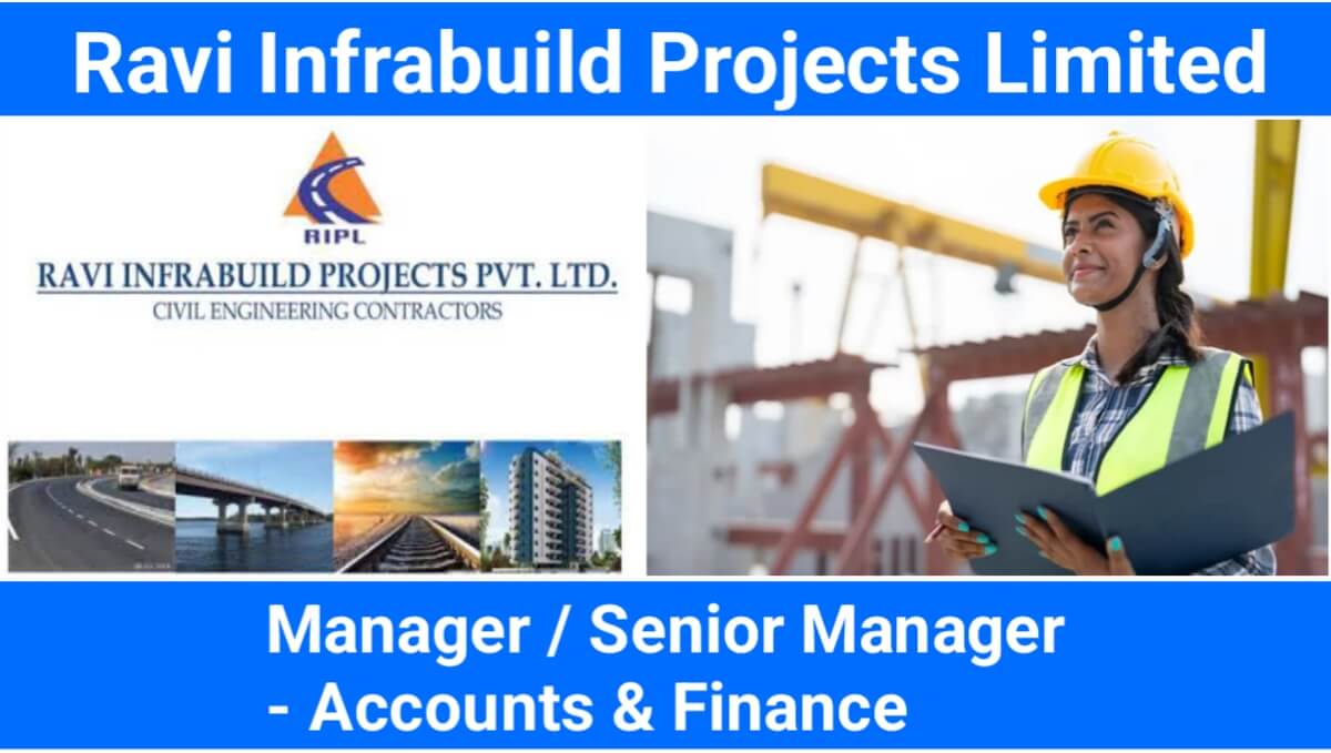 Ravi Infrabuild Projects Ltd Hiring 2024