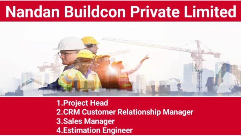 Nandan Buildcon Pvt Ltd Vacancy 2024