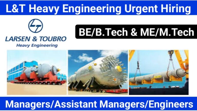 L&T Heavy Engineering Recruitment 2024