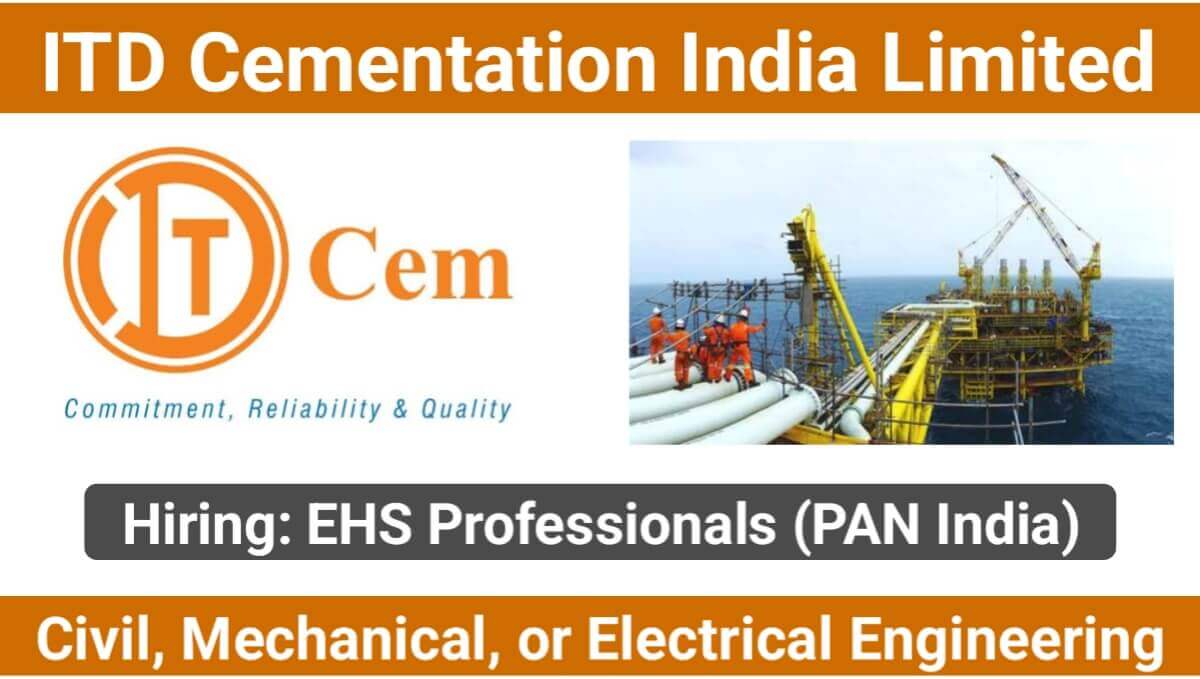 ITD Cementation India Limited Recruitment 2024