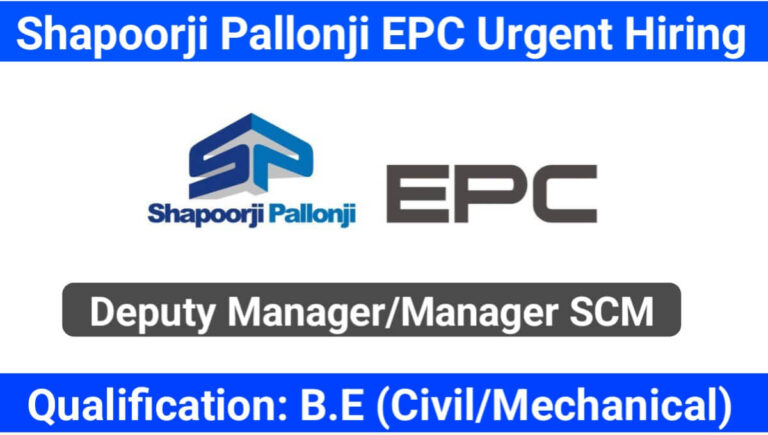 Shapoorji Pallonji EPC Urgent Hiring