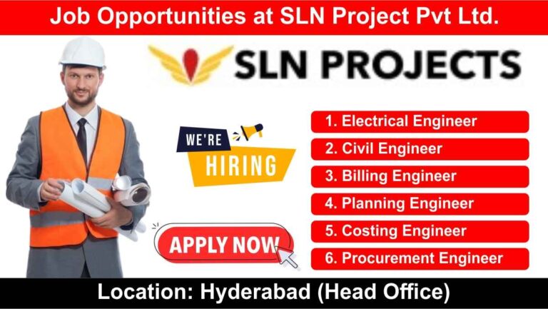 Job Opportunities at SLN Project Pvt Ltd.