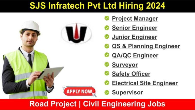 SJS Infratech Pvt Ltd Recruitment 2024