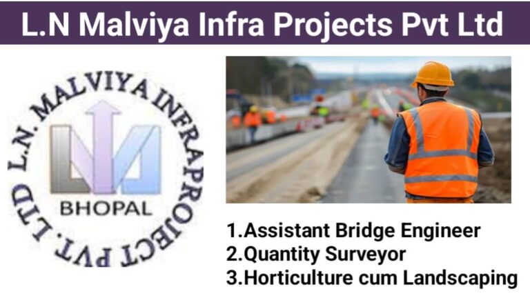 L N Malviya Infra Projects Pvt Ltd Recruitment 2024