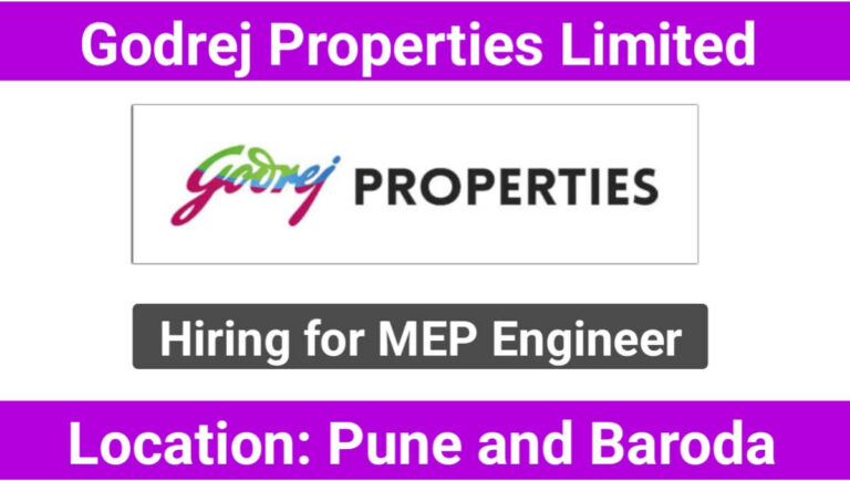 Godrej Properties Limited Hiring for MEP Engineer