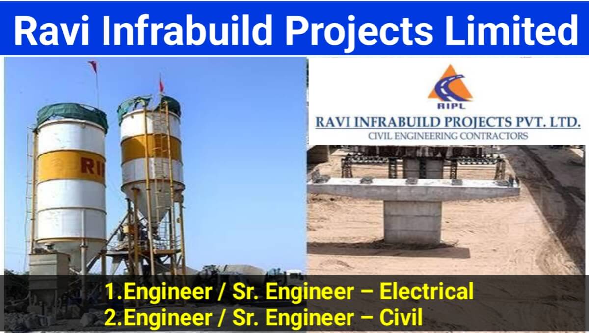 Ravi Infrabuild Projects Limited Urgent Hiring