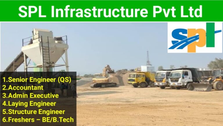 SPL Infrastructure Pvt Ltd Vacancy 2024