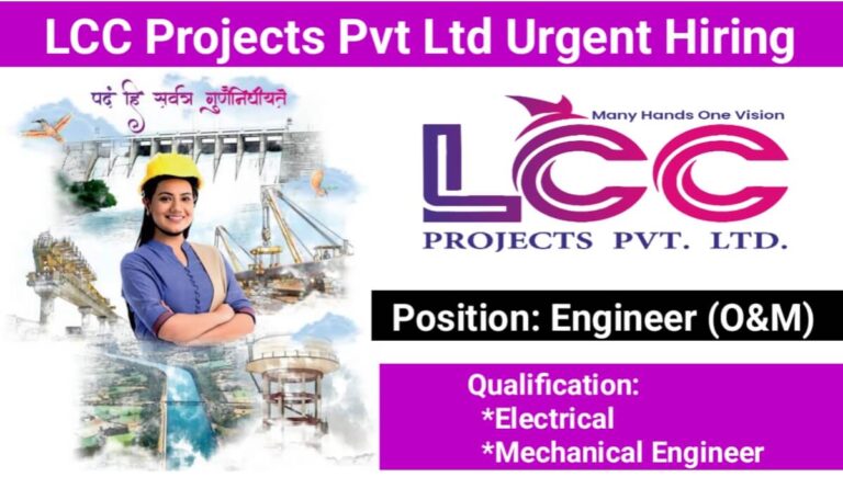 LCC Projects Pvt Ltd Urgent Hiring for Electrical and Mechanical Engineer Job