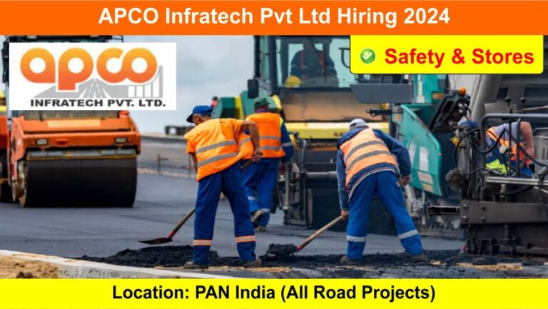 APCO Infratech Pvt Ltd Hiring 2024