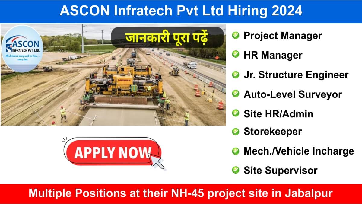 ASCON Infratech Pvt Ltd Hiring 2024