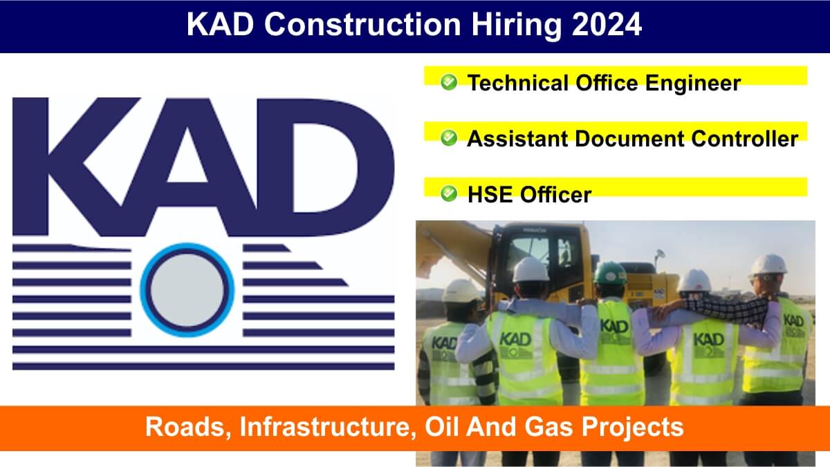 KAD Construction Hiring 2024