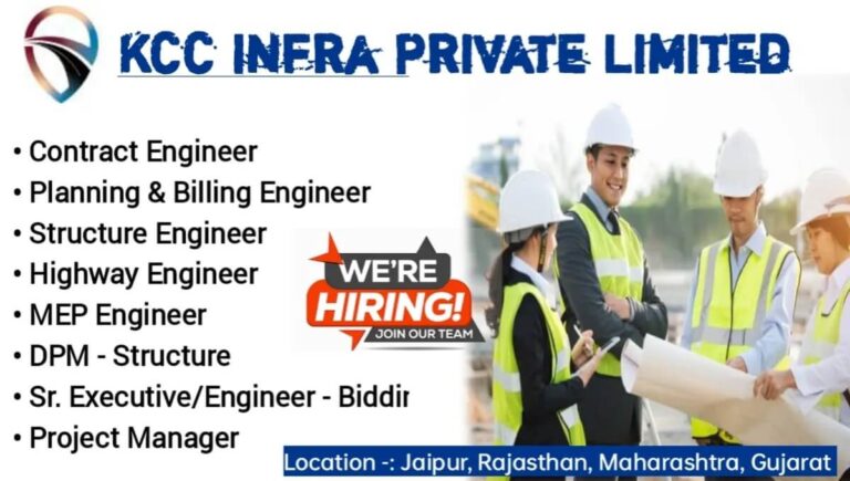 KCC Infra Private Limited Recruitment 2024