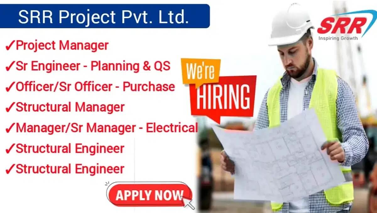 SRR Project Private Limited Vacancy 2024