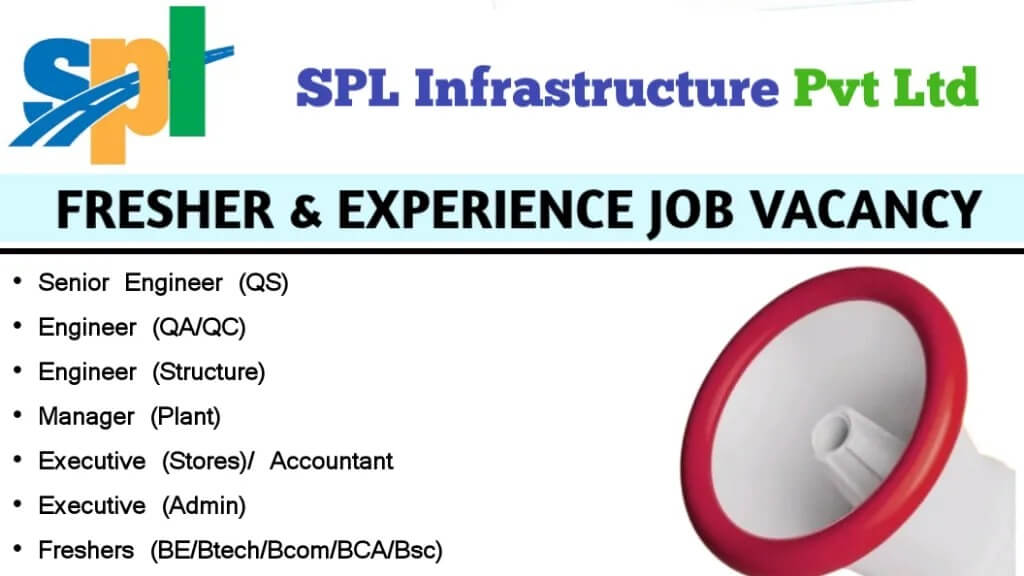 SPL Infrastructure Pvt Ltd Vacancy 2024