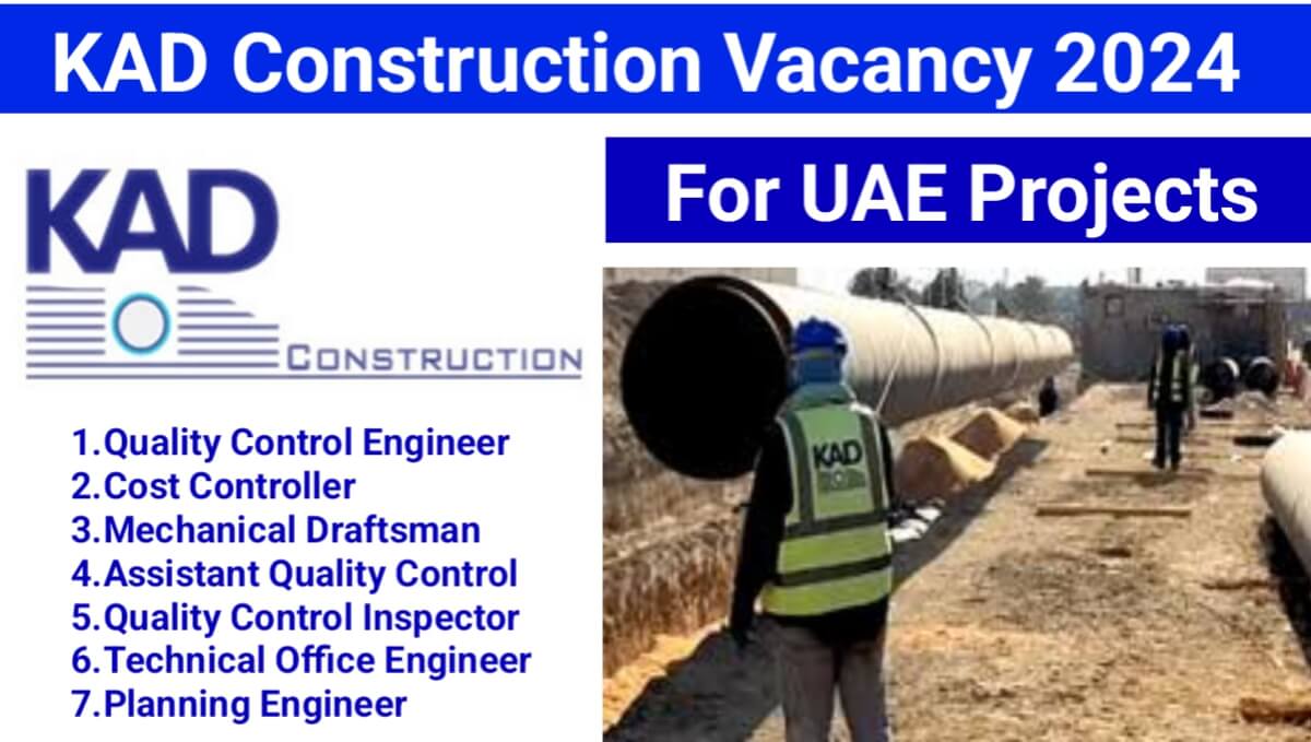 KAD Construction Vacancy 2024