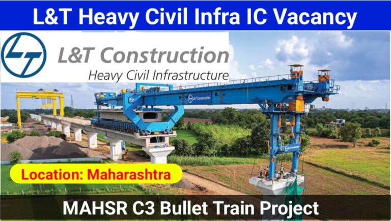 L&T Heavy Civil Infra IC Job Vacancy