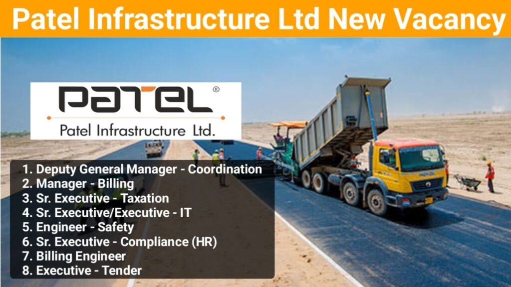 Patel Infrastructure Ltd Recruitment December 2024