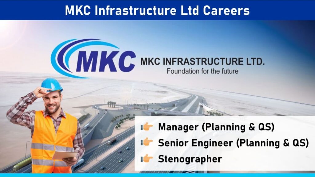 MKC Infrastructure Ltd Careers