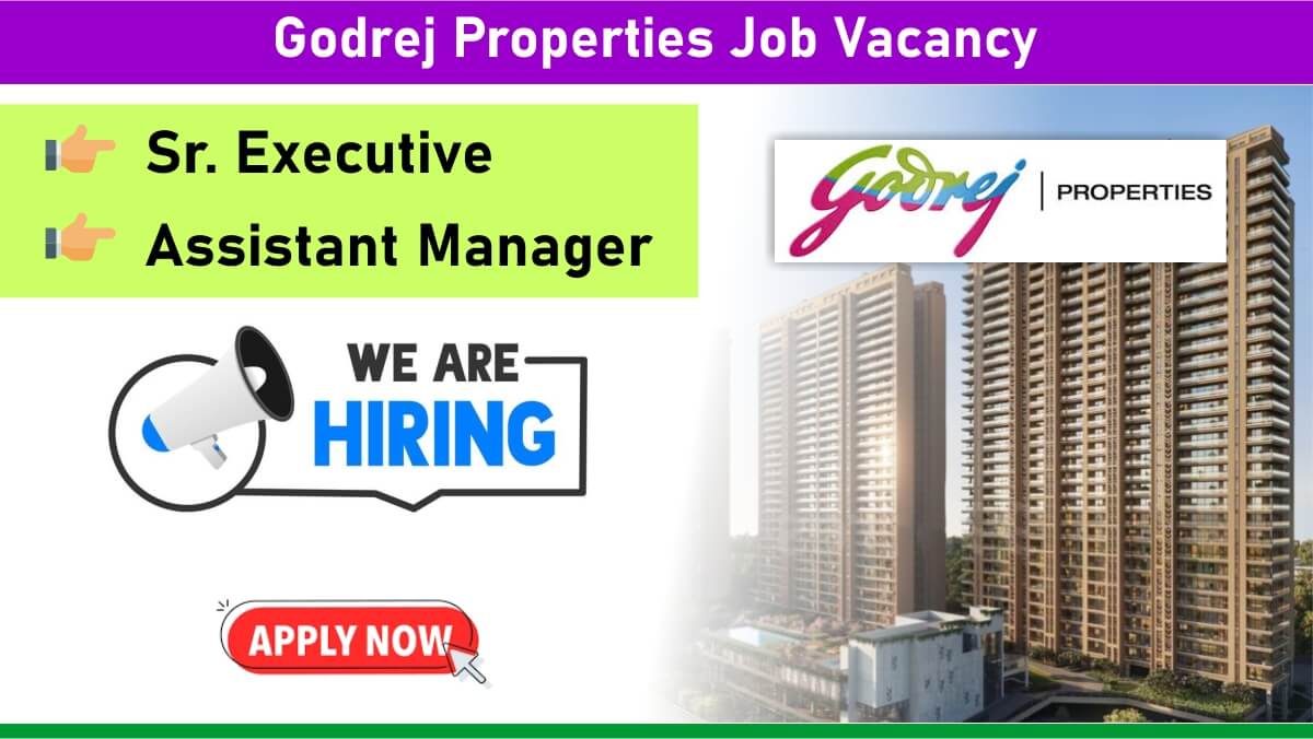 Godrej Properties Job Vacancy