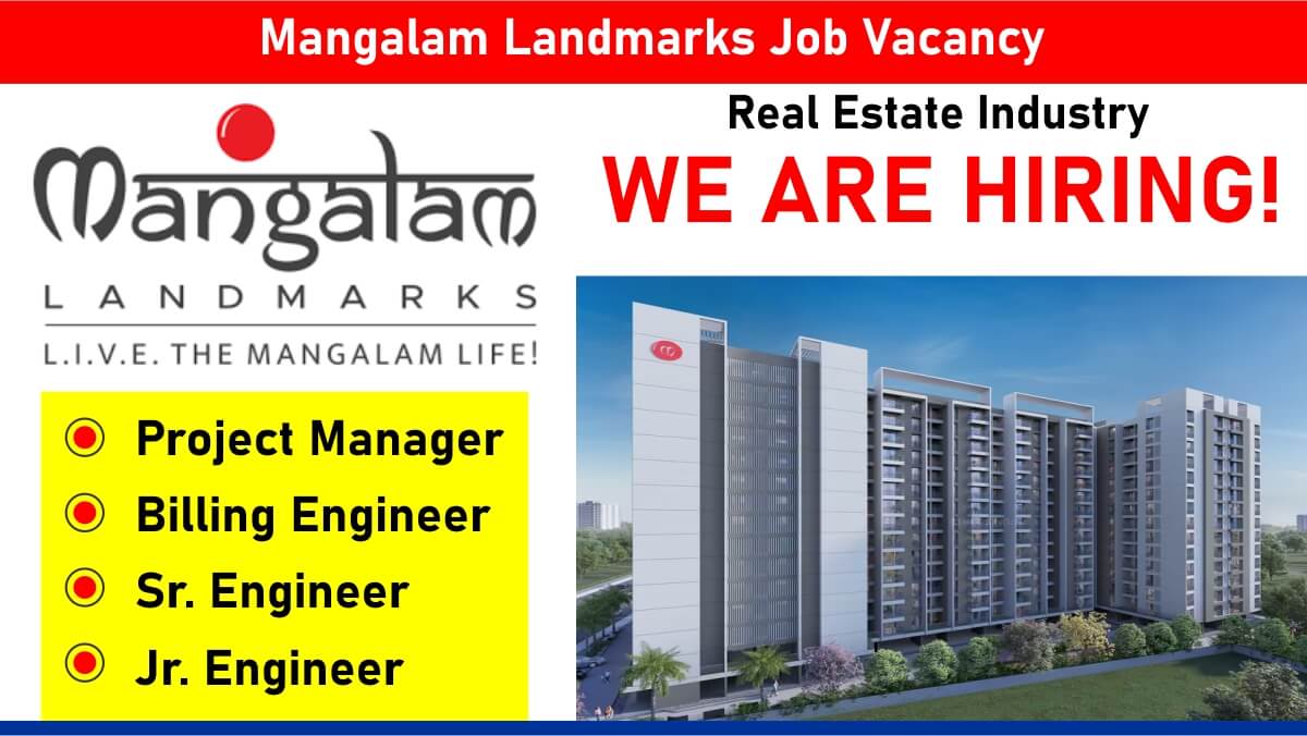 Mangalam Landmarks Job Vacancy