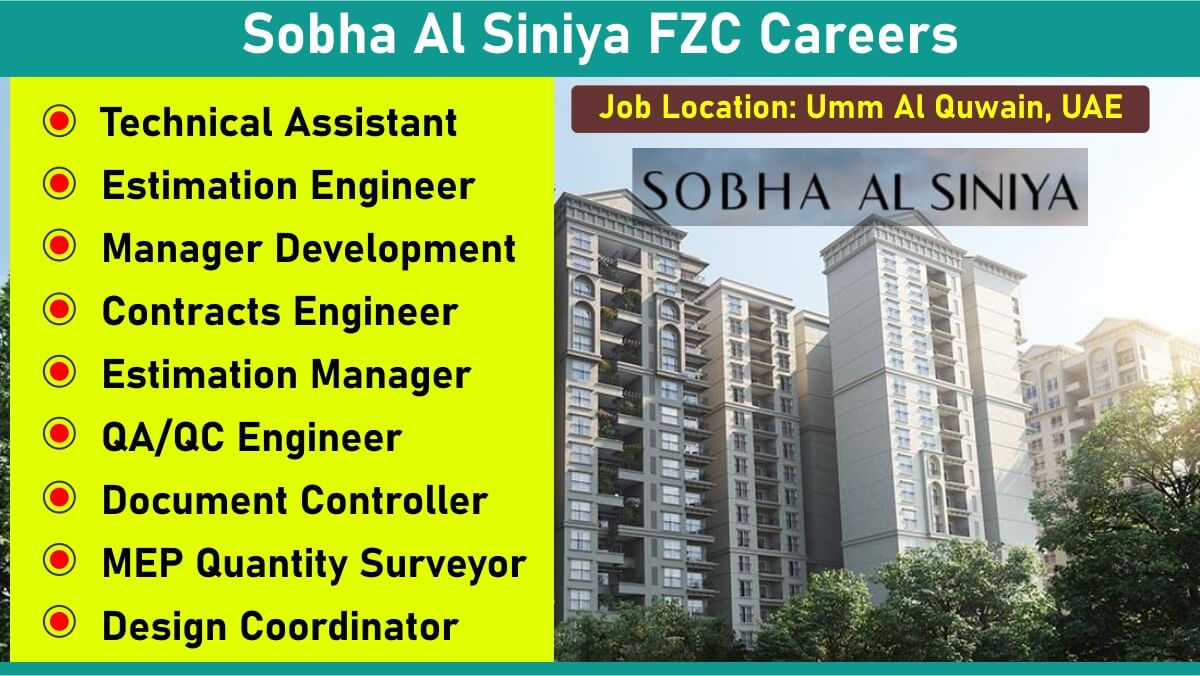 Sobha Al Siniya FZC Careers: Recruitment for Multiple Positions in construction and real estate development industries