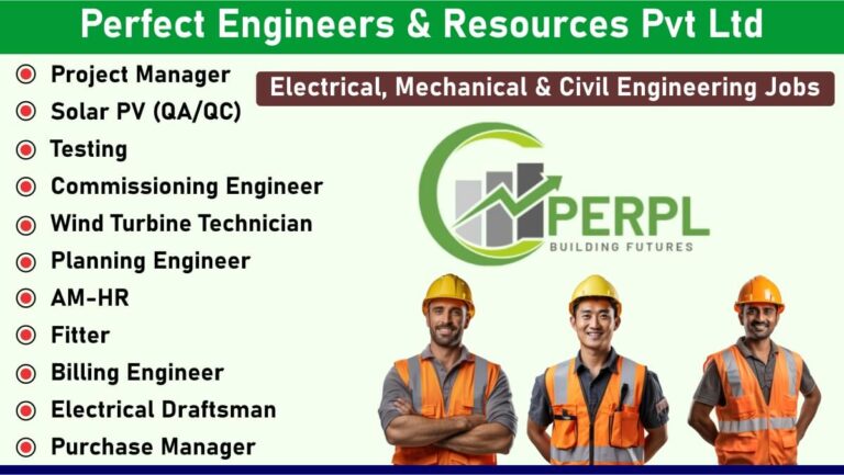 Perfect Engineers & Resources Pvt Ltd Careers