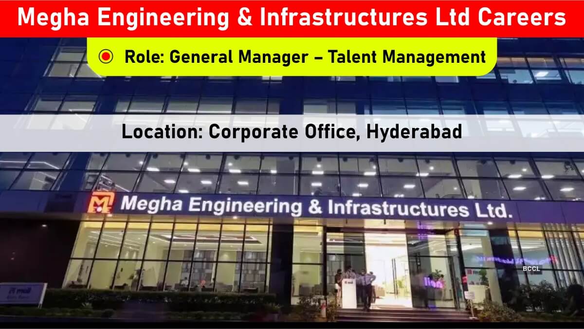 Megha Engineering & Infrastructures Ltd Careers: Recruitment for General Manager – Talent Management Position | Apply Now