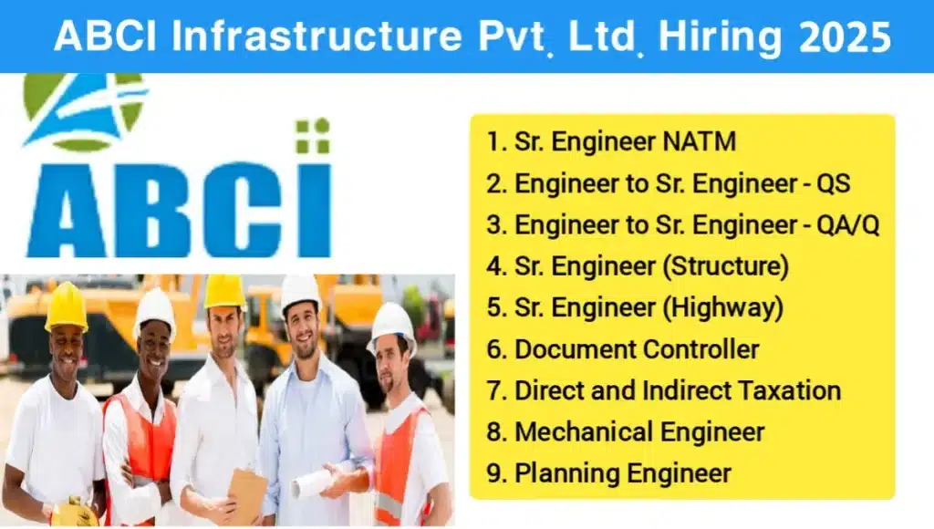 ABCI Infrastructure Pvt Ltd Hiring 2025