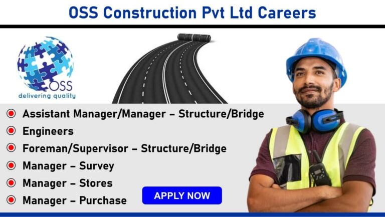 OSS Construction Pvt Ltd Careers