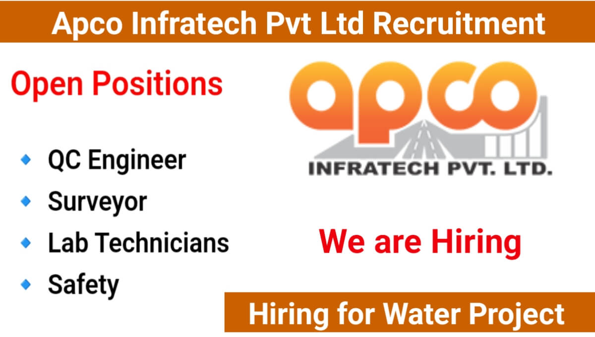 APCO Infratech Pvt Ltd Vacancy: Hiring for Water Project | Apply Now