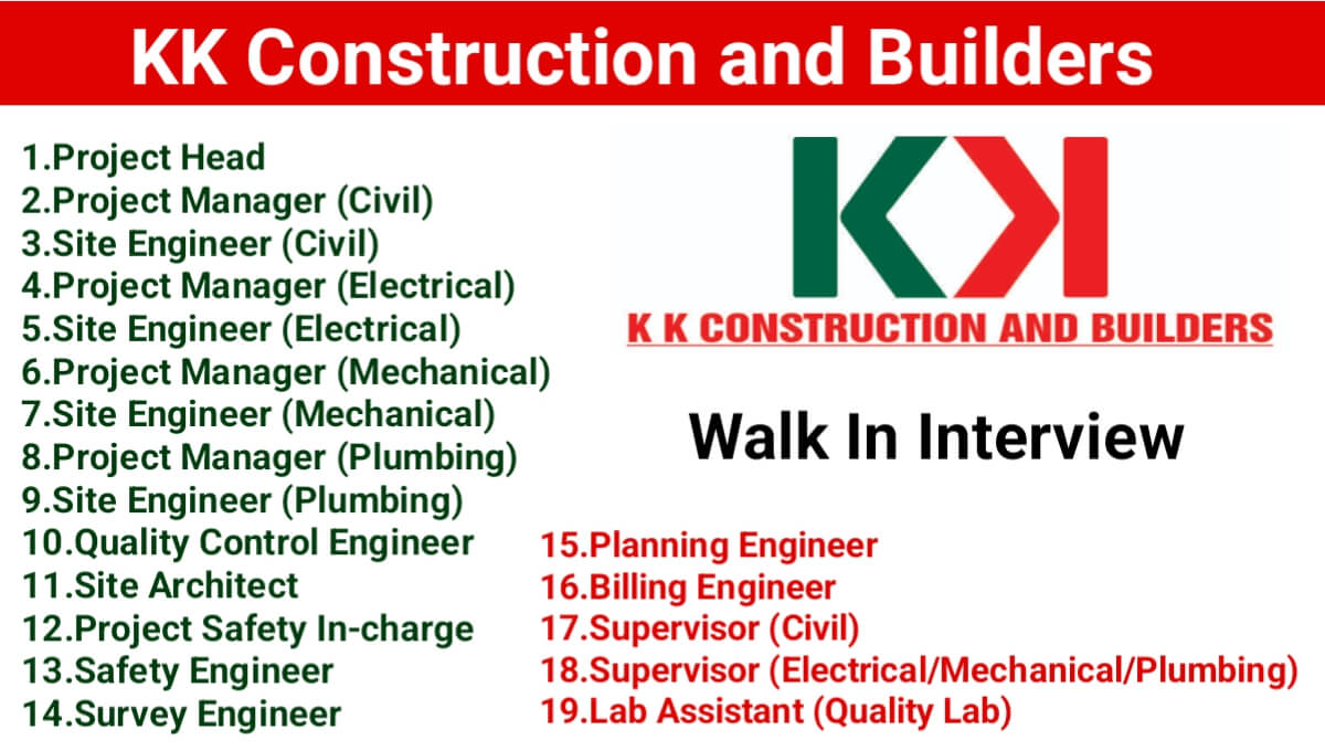 KK Construction and Builders Walk In Interview