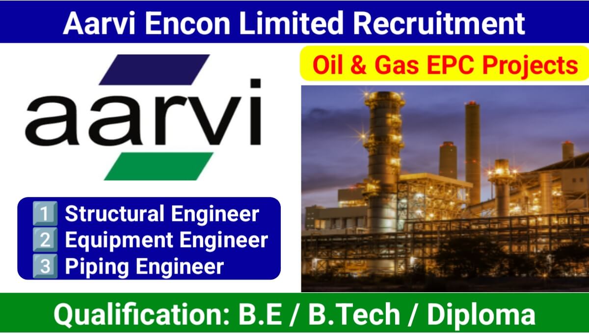 Aarvi Encon Limited Recruitment