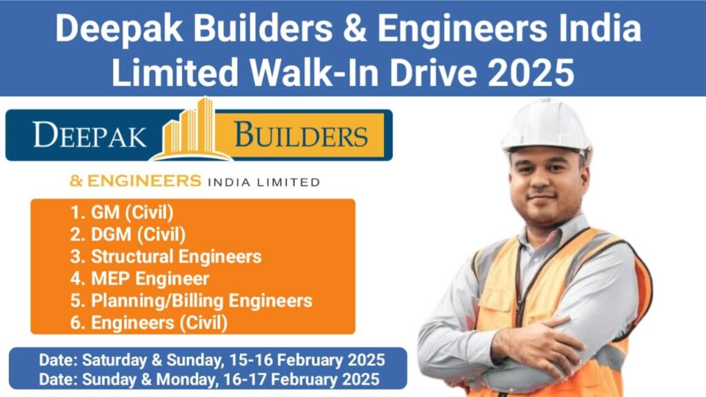 Deepak Builders & Engineers India Limited Walk In Interview