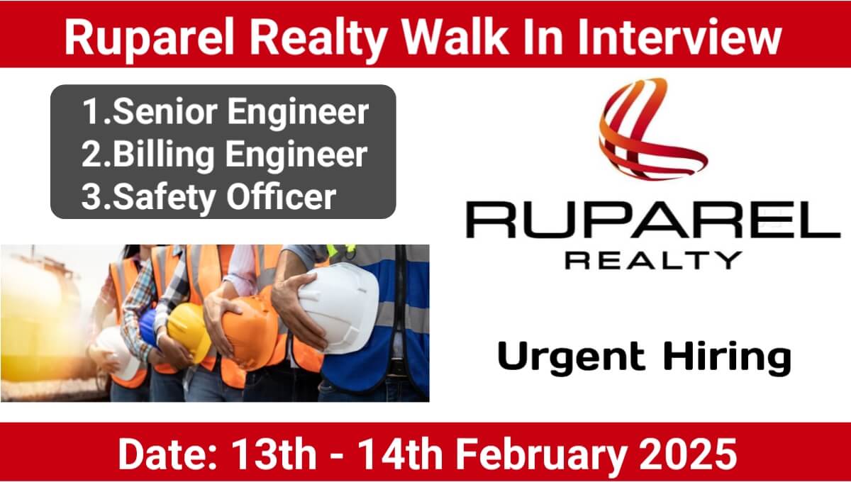 Ruparel Realty Walk In Interview