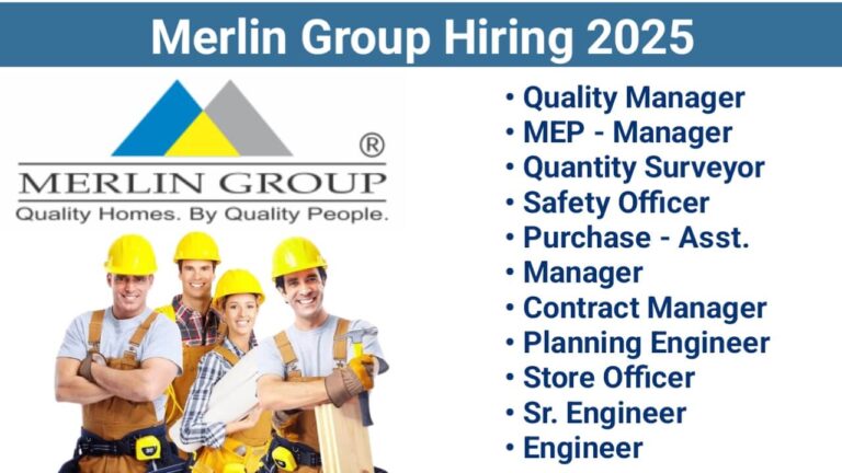 Merlin Group Hiring 2025 | Quality Manager, MEP Manager, Quantity Surveyor & More | Pune Location