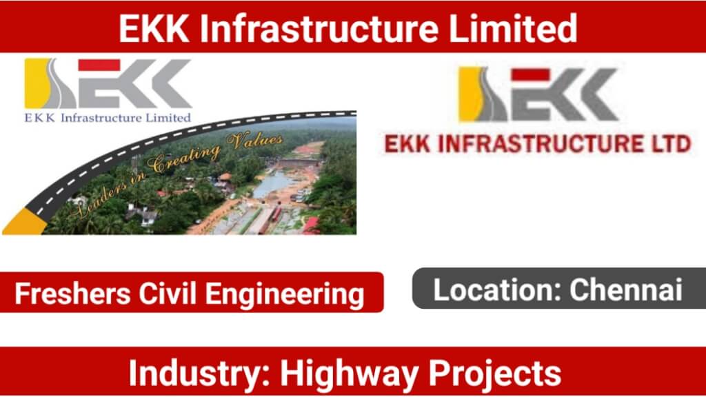 EKK Infrastructure Limited | Freshers Civil Engineer Jobs