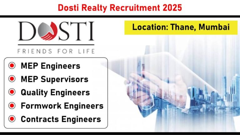 Dosti Realty Recruitment 2025