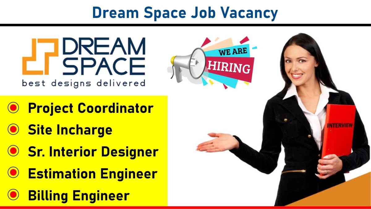 Dream Space Job Vacancy