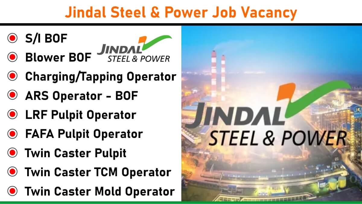 Jindal Steel & Power Job Vacancy