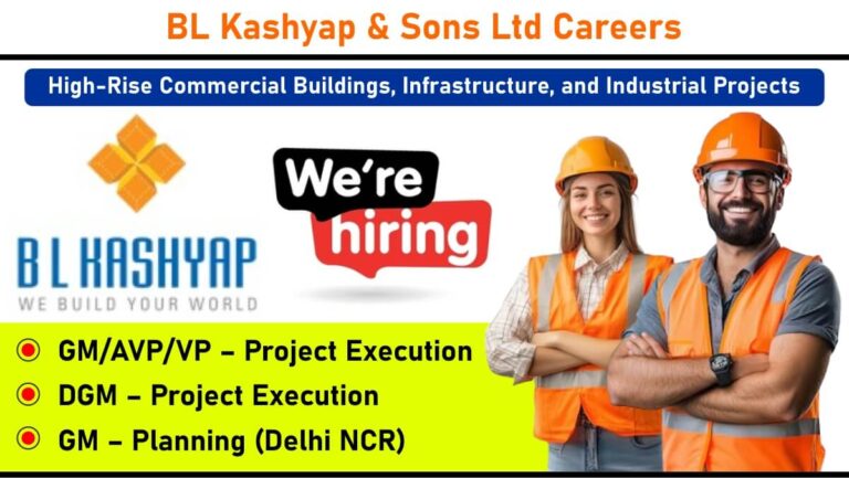 BL Kashyap & Sons Ltd Careers