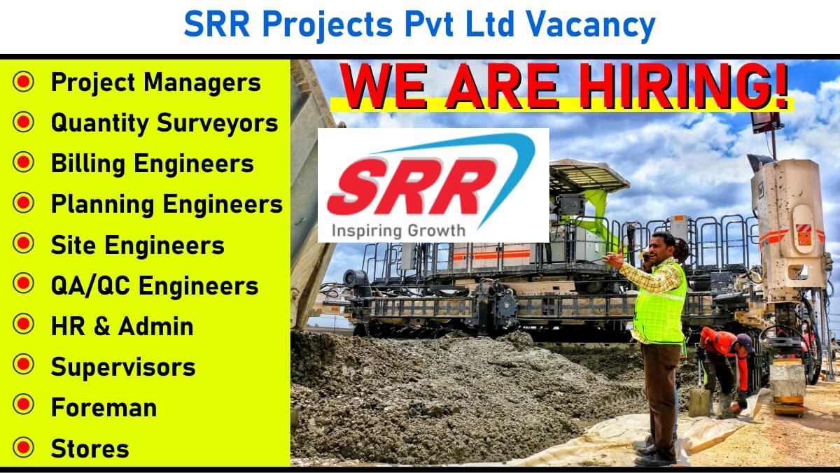 SRR Projects Pvt Ltd Vacancy