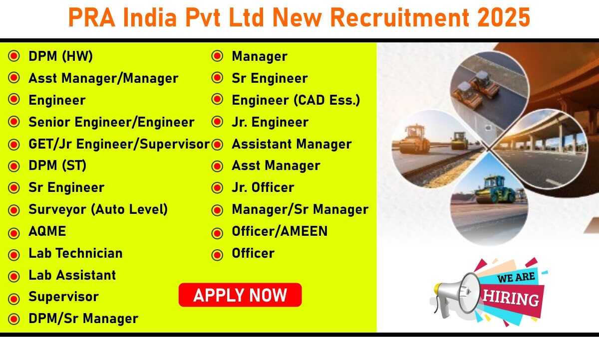 PRA India Pvt Ltd New Recruitment 2025