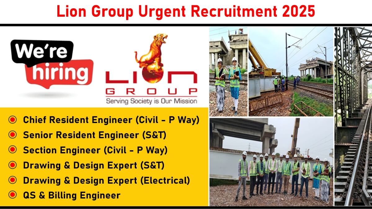 Lion Group Urgent Recruitment 2025