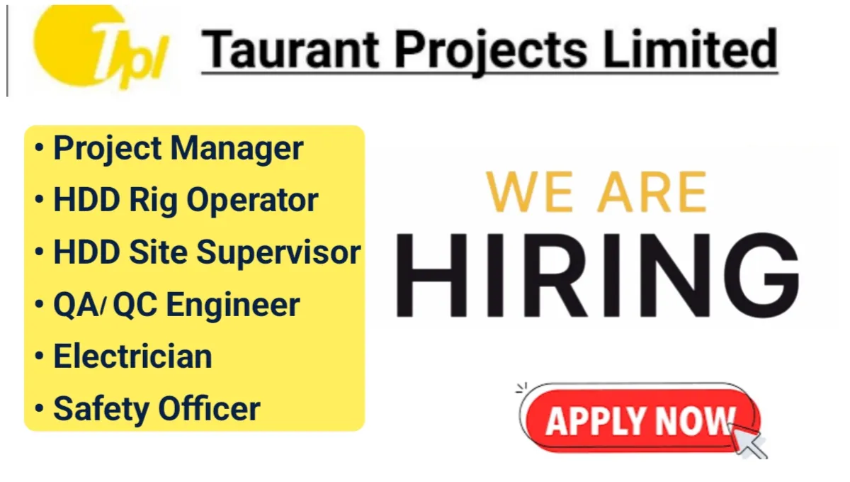 Taurant Projects Ltd Careers | Hiring for Oil & Gas Pipelines & HDD Teams