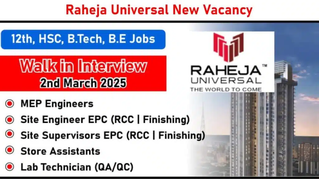 Raheja Universal New Vacancy