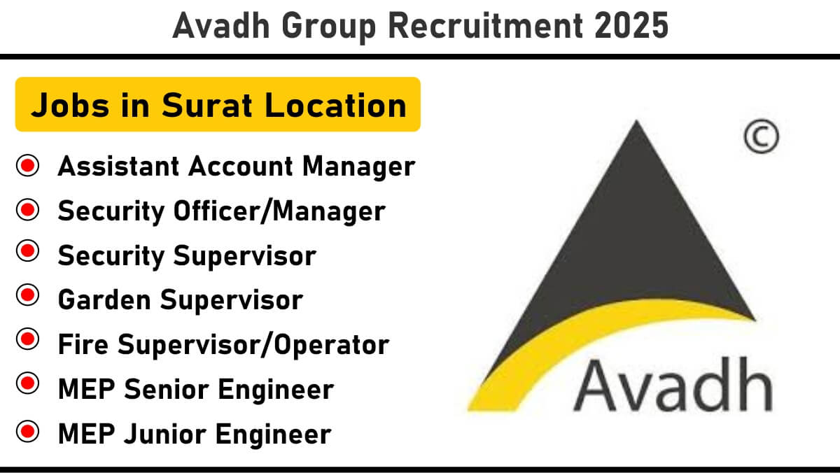 Avadh Group Recruitment 2025: Urgent Hiring for Construction and Project Management | Jobs in Surat Location