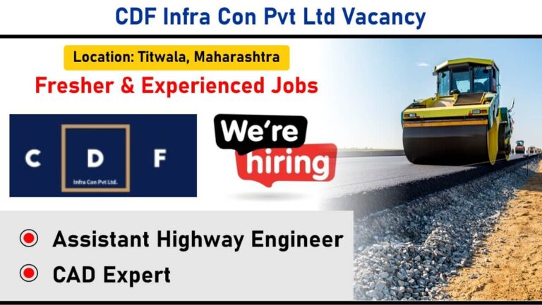 CDF Infra Con Pvt Ltd Vacancy