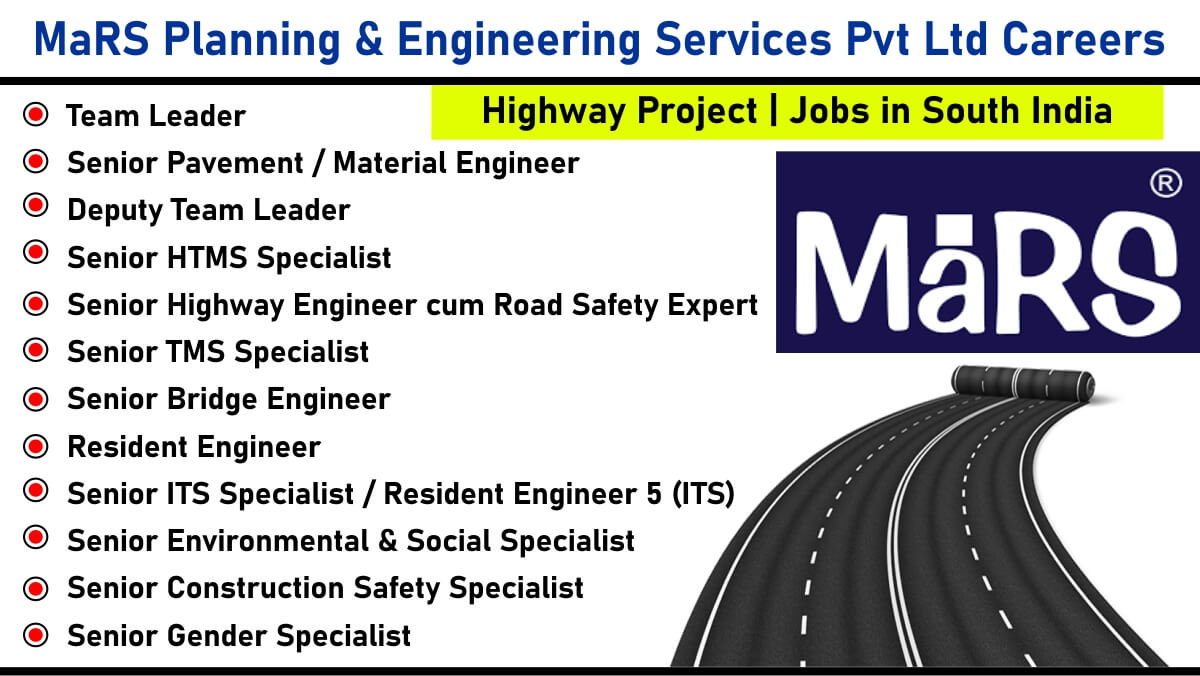 MaRS Planning & Engineering Services Pvt Ltd Careers: Recruitment for Multiple Positions in Highway Project | Jobs in South India