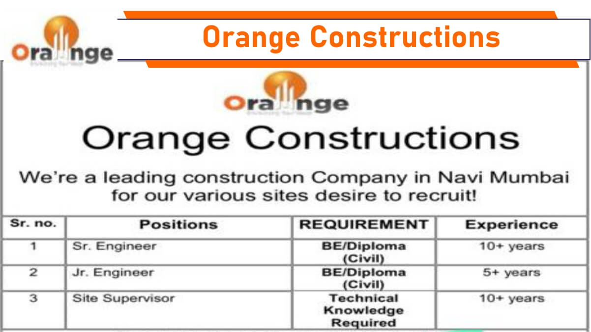 Orange Constructions New Vacancy: Recruitment for Multiple Positions | BE, Diploma Jobs | Jobs in Mulund, Mumbra, Navi Mumbai