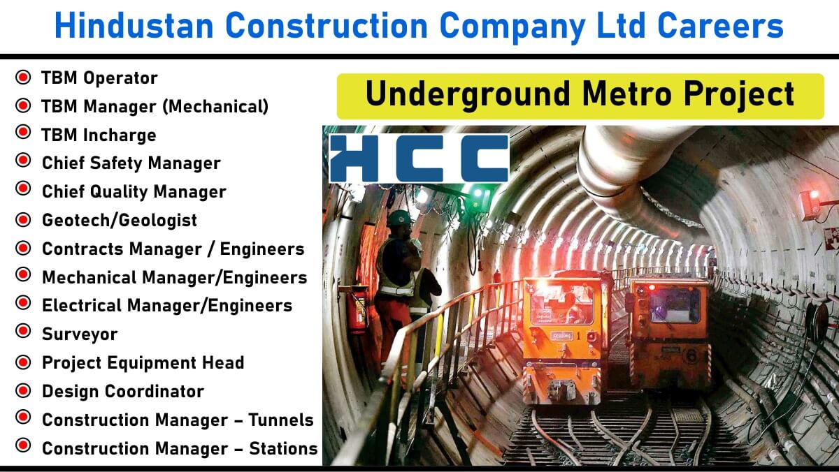 Hindustan Construction Company Ltd Careers: Recruitment for Multple Positions in Underground Metro Project